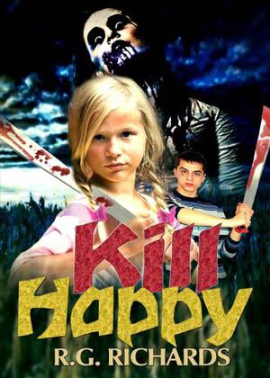 Kill Happy by R.G. Richards
