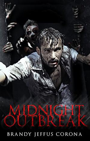 Midnight Outbreak by Brandy Jeffus Corona
