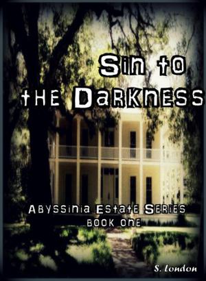 Sin to the Darkness by S. London