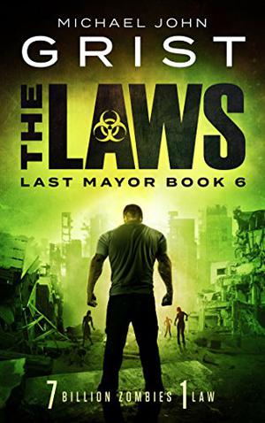 The Laws (Last Mayor / Zombie Ocean #6)