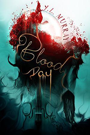 Blood Day by J.L. Murray