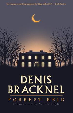 The Bracknels: A Family Chronicle by Forrest Reid
