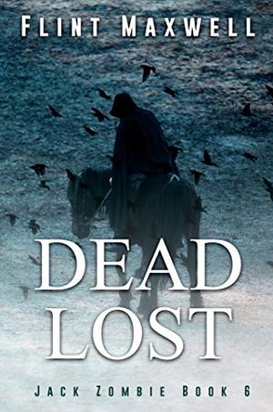 Dead Lost (Jack Zombie #6)
