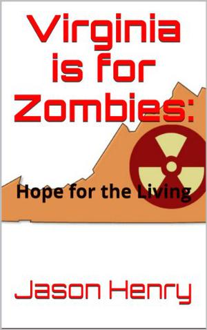 Hope for the Living (Virginia is for Zombies #1)