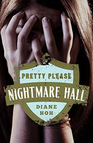Pretty Please (Nightmare Hall #7)