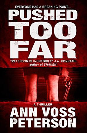 Pushed Too Far (Val Ryker #1)