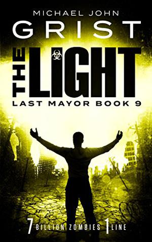 The Light (Last Mayor / Zombie Ocean #9)