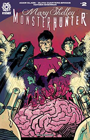 Mary Shelley Monster Hunter #2 by Adam Glass, Olivia Cuartero-Briggs, Hayden Sherman