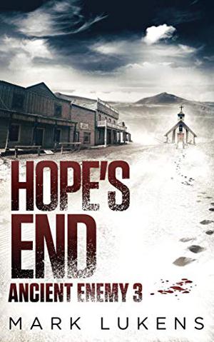 Hope's End (Ancient Enemy #3)