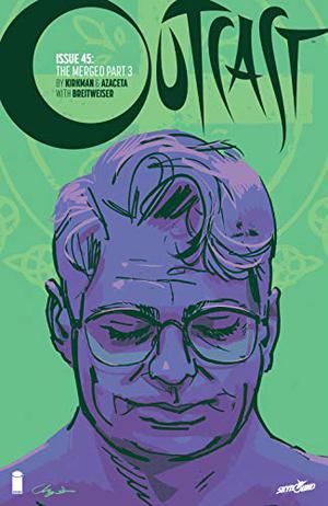 Outcast by Kirkman & Azaceta #45 (Outcast (Single Issues) #45)