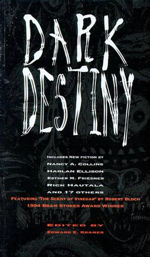 Dark Destiny by Edward E. Kramer