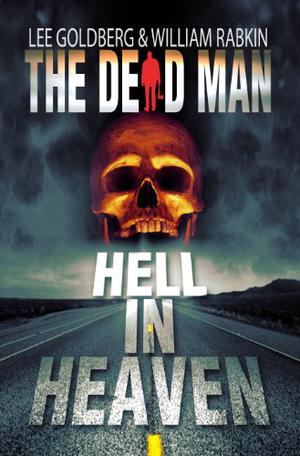 Hell In Heaven (The Dead Man #3)