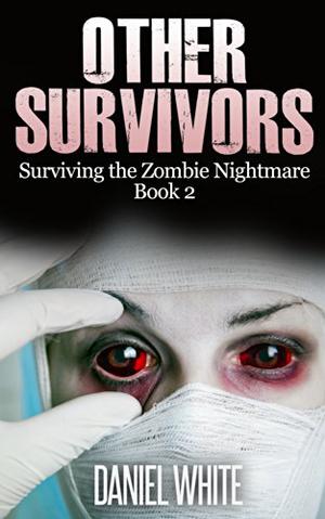 Other Survivors (Surviving the Zombie Nightmare #2)