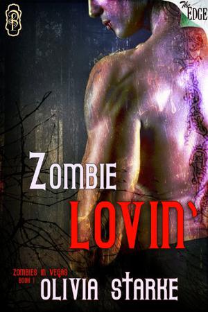 Zombie Lovin' by Olivia Starke