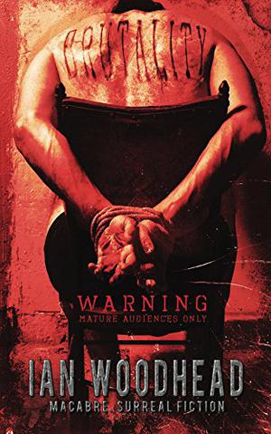 Brutality by Ian Woodhead