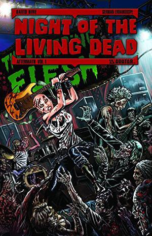Night of the Living Dead: Aftermath Volume 1 by David Hine, Germán Erramouspe