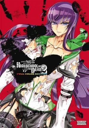 Highschool of the Dead Color Omnibus, Vol. 2 (Highschool of the Dead #5-7)