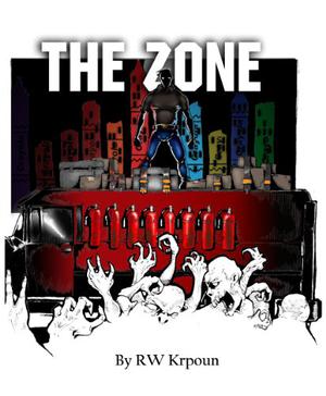 The Zone by R.W. Krpoun