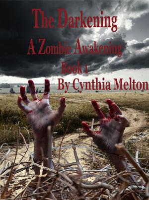 The Darkening (A Zombie Awakening #1)