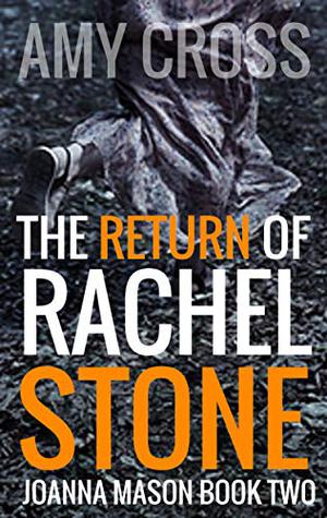 The Return of Rachel Stone (Jo Mason #2)