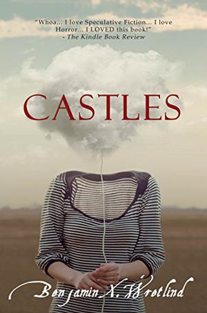Castles by Benjamin X. Wretlind