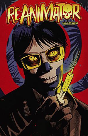 Reanimator #4  (of 4): Digital Exclusive Edition by Keith Davidsen