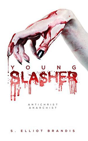Young Slasher by S. Elliot Brandis