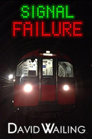 Signal Failure by David Wailing