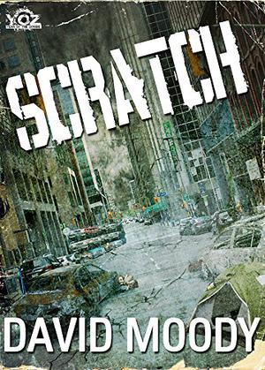 Scratch by David Moody
