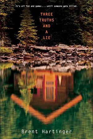 Three Truths and a Lie by Brent Hartinger