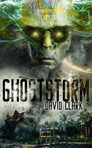 Ghost Storm by David Clark