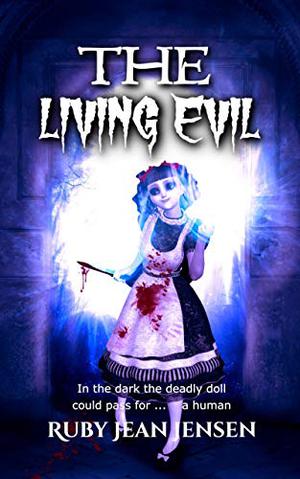 The Living Evil by Ruby Jean Jensen