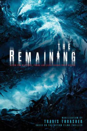 The Remaining by Travis Thrasher