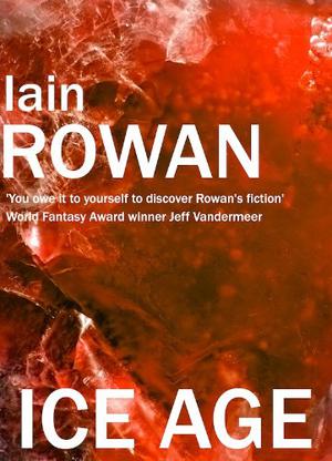 Ice Age by Iain Rowan