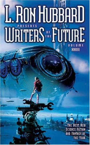 L. Ron Hubbard Presents Writers of the Future XXIII (Writers of the Future #23)