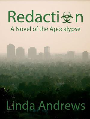Redaction: Extinction Level Event by Linda Andrews