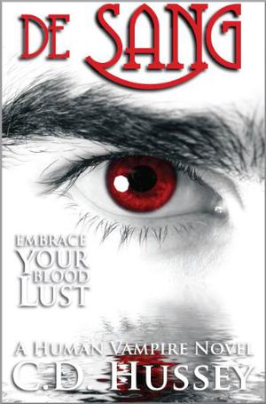 de Sang: Embrace Your Blood Lust (Human Vampire #2)