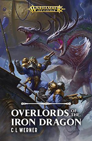 Overlords of the Iron Dragon (Kharadron Overlords #1)