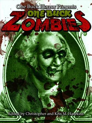 One Buck Zombies by Christopher Hawkins