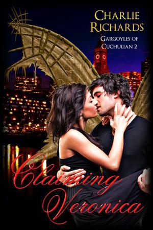 Claiming Veronica (Gargoyles of Cuchulian #2)