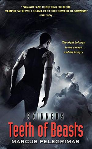 Teeth of Beasts (Skinners #3)