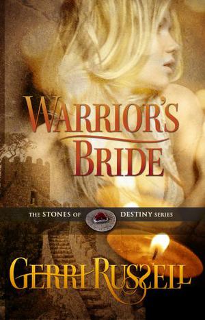 Warrior's Bride (Stones of Destiny #2)