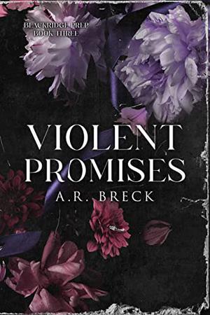 Violent Promises (Blackridge Prep #3)