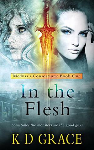 In the Flesh by K.D. Grace