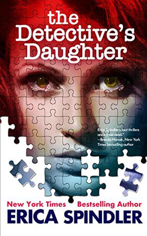 The Detective’s Daughter by Erica Spindler