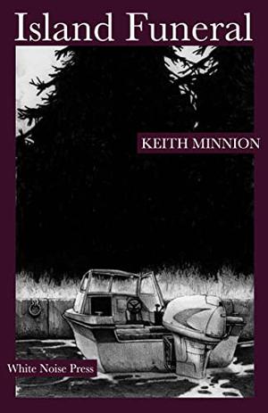 Island Funeral by Keith Minnion