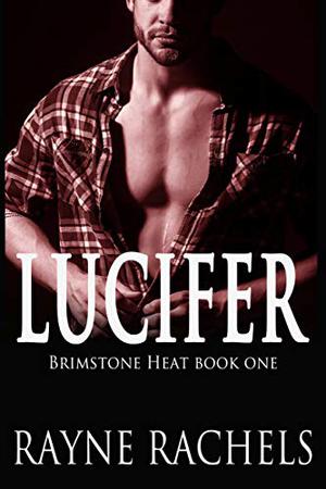 Lucifer by Rayne Rachels