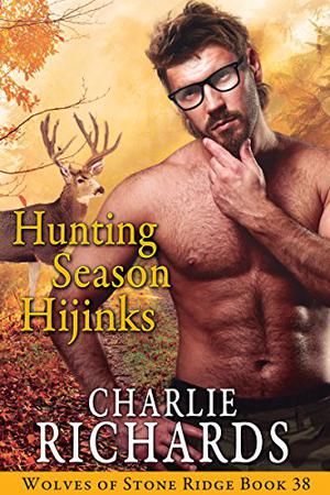 Hunting Season Hijinks (Stone Ridge Universe #85)