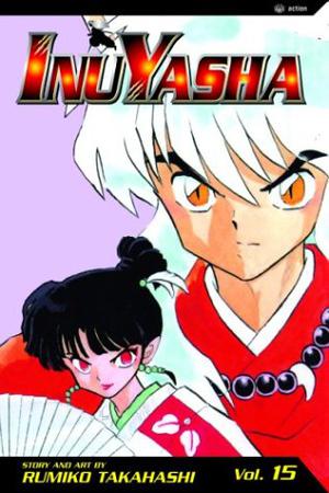 InuYasha, Vol. 15 (犬夜叉 / Inuyasha #15)