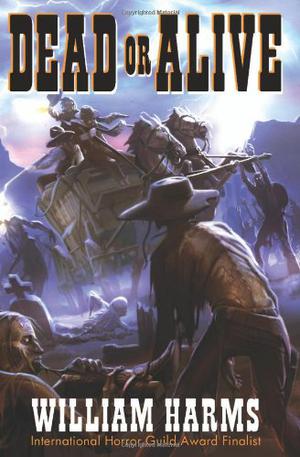 Dead or Alive by William Harms, Ray Lederer
